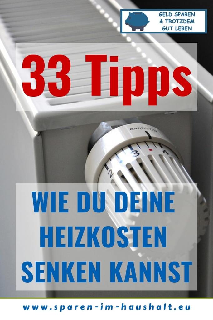 Heizkosten senken - 33 Tipps